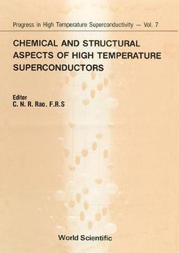 Cover image for Chemical And Structural Aspects Of High Temperature Superconductors