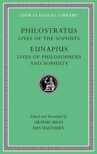 Cover image for Lives of the Sophists. Lives of Philosophers and Sophists