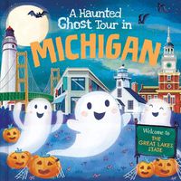 Cover image for A Haunted Ghost Tour in Michigan