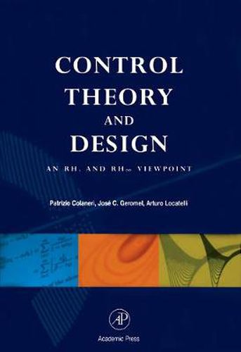 Cover image for Control Theory and Design: An RH2 and RH Viewpoint