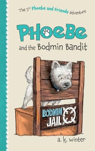 Cover image for Phoebe and the Bodmin Bandit