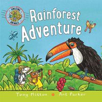 Cover image for Amazing Animals: Rainforest Adventure