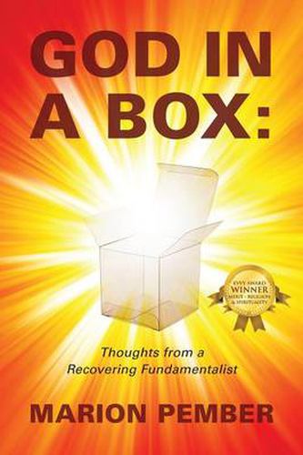 Cover image for God in a Box: Thoughts from a Recovering Fundamentalist