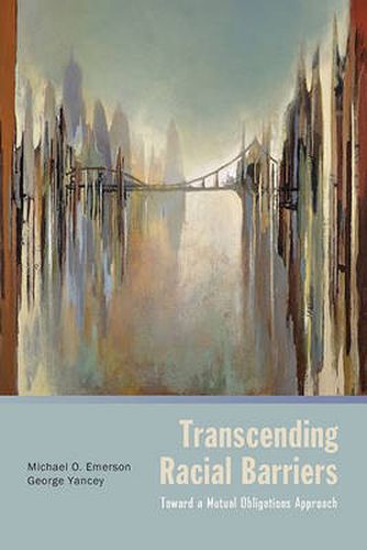 Cover image for Transcending Racial Barriers: Toward a Mutual Obligations Approach