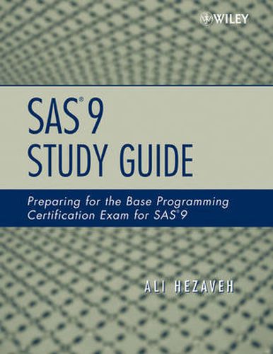 Cover image for SAS 9 Study Guide: Preparing for the Base Programming Certification Exam for SAS 9