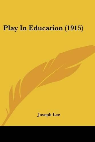 Play in Education (1915)