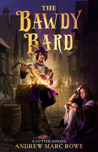 Cover image for The Bawdy Bard: A Gutter Sonata