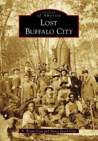 Cover image for Lost Buffalo City, North Carolina