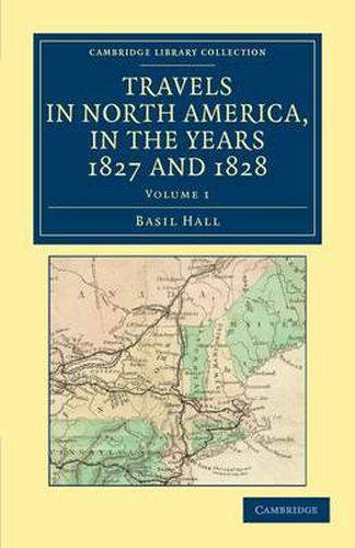 Cover image for Travels in North America, in the Years 1827 and 1828