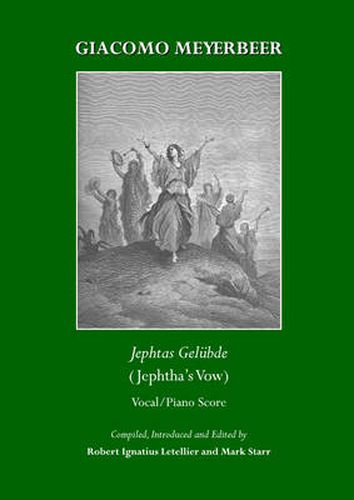 Giacomo Meyerbeer: Jephtas Gelubde (Jephtha's Vow) - Vocal/Piano Score