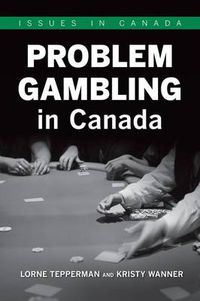 Cover image for Problem Gambling in Canada