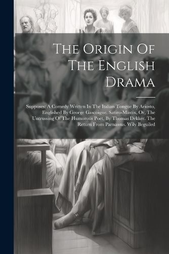 The Origin Of The English Drama