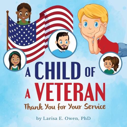 Cover image for A Child of a Veteran: Thank You for Your Service