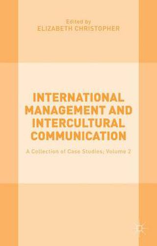 Cover image for International Management and Intercultural Communication: A Collection of Case Studies; Volume 2