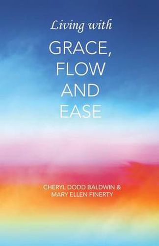 Cover image for Living with Grace, Flow and Ease