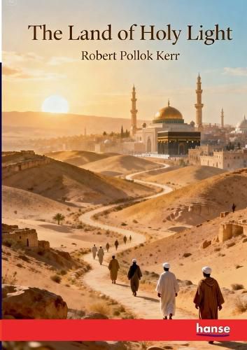 Cover image for The Land of Holy Light