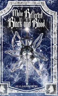 Cover image for Malice Reflected in Black and Blood