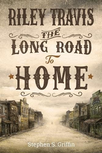 Cover image for Riley Travis: The Long Road To Home