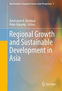 Cover image for Regional Growth and Sustainable Development in Asia