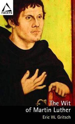 The Wit of Martin Luther