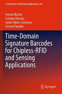 Cover image for Time-Domain Signature Barcodes for Chipless-RFID and Sensing Applications