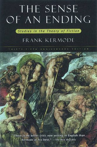 The Sense of an Ending: Studies in the Theory of Fiction