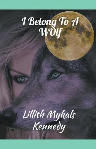 Cover image for I Belong to a Wolf