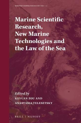 Cover image for Marine Scientific Research, New Marine Technologies and the Law of the Sea