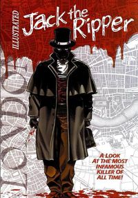 Cover image for Jack the Ripper Illustrated