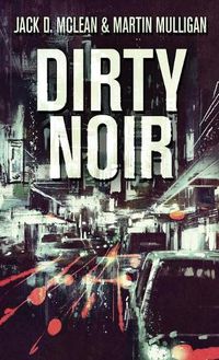 Cover image for Dirty Noir