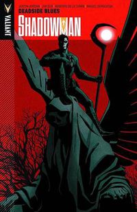 Cover image for Shadowman Volume 3: Deadside Blues