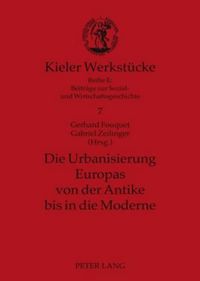 Cover image for Die Urbanisierung Europas Von Der Antike Bis in Die Moderne