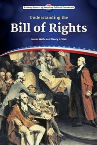 Cover image for Understanding the Bill of Rights