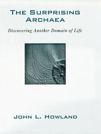 Cover image for The Surprising Archaea: Discovering Another Domain of Life