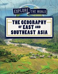 Cover image for The Geography of East and Southeast Asia