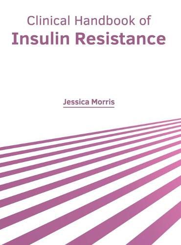 Cover image for Clinical Handbook of Insulin Resistance