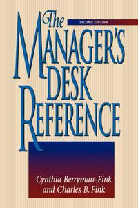 Cover image for The Manager's Desk Reference