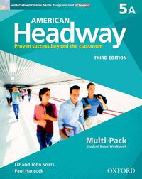 Cover image for American Headway: Five: Multi-Pack A with Online Skills and iChecker: Proven Success beyond the classroom