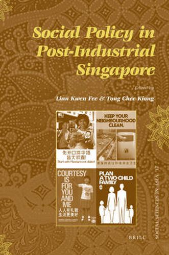 Cover image for Social Policy in Post-Industrial Singapore