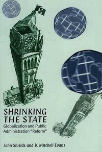 Cover image for The Shrinking State: Globalization and Public Administration   Reform