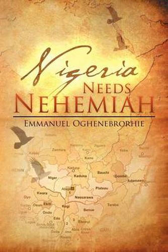 Cover image for Nigeria Needs Nehemiah