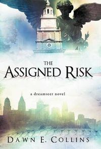 Cover image for The Assigned Risk: A Dreamseer Novel