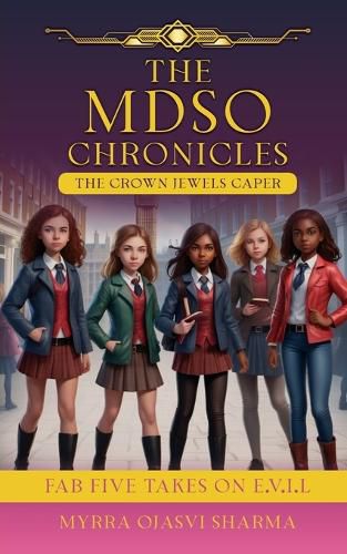 Cover image for The MDSO Chronicles The Crown Jewels Caper