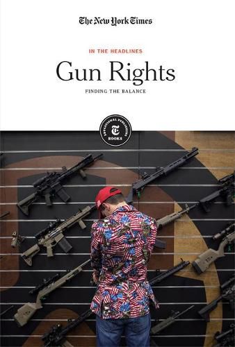 Cover image for Gun Rights: Finding the Balance