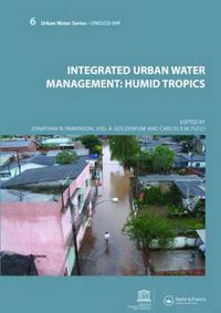 Cover image for Integrated Urban Water Management: Humid Tropics: UNESCO-IHP