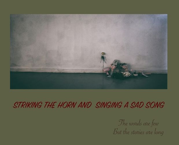 Cover image for Striking the Horn and Singing a Sad Song