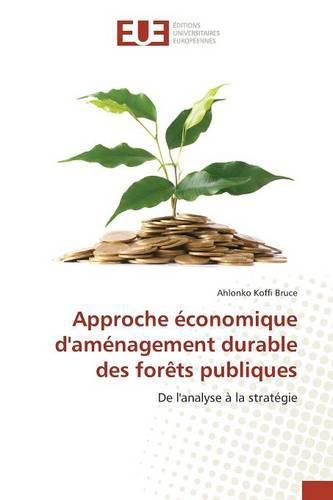 Cover image for Approche Economique d'Amenagement Durable Des Forets Publiques