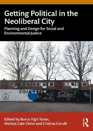 Cover image for Getting Political in the Neoliberal City