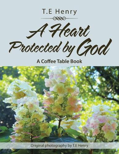 Cover image for A Heart Protected by God: A Coffee Table Book