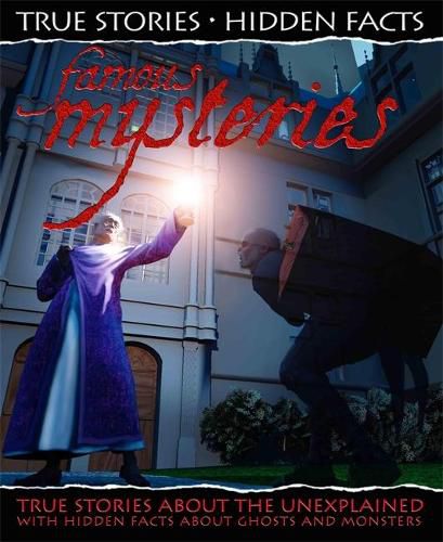 Cover image for Famous Mysteries: True Stories About the Unknown!